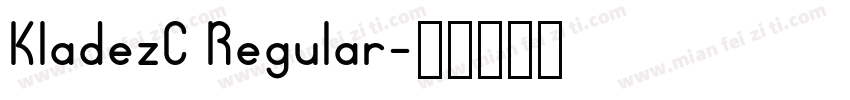 KladezC Regular字体转换